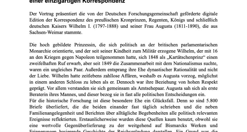 Vortrag „Augusta und Wilhelm I. von Preußen 1857-71. Die digitale Edition einer einzigartigen Korrespondenz“